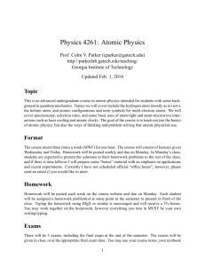 Physics 4261: Atomic Physics - Parker Lab