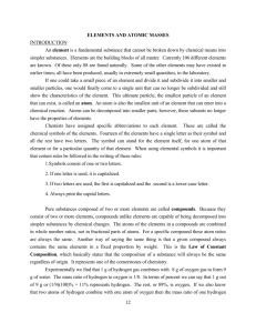 ELEMENTS AND ATOMIC MASSES INTRODUCTION An element is