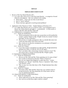 TRIFLES TRIFLES DISCUSSION FLOW 1. Review of the Four Moral