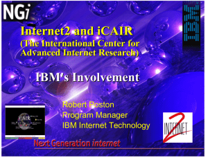 Internet2 and iCAIR IBM's Involvement