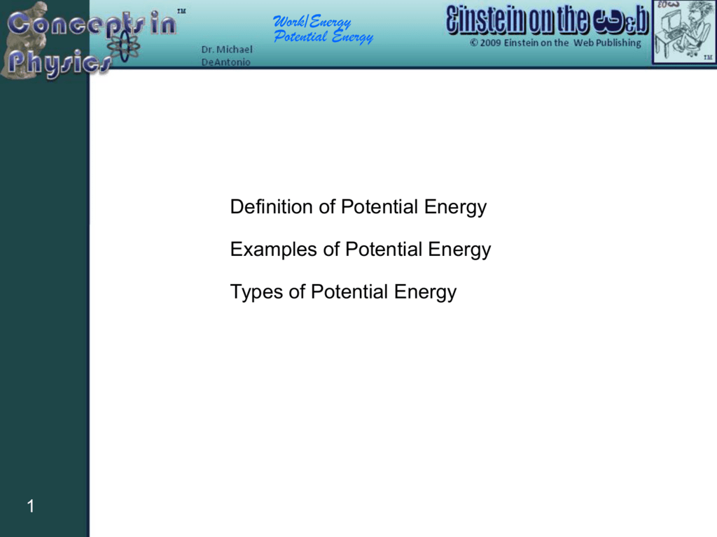 Definition Of Potential Energy Examples Of Potential Energy Types Of