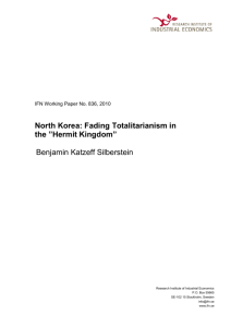 North Korea: Fading Totalitarianism in the ”Hermit Kingdom