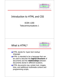 Introduction to HTML and CSS What is HTML?