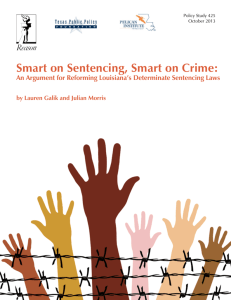 Smart on Sentencing, Smart on Crime: An