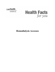 Hemodialysis Accesses