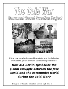 How did Berlin symbolize the global struggle between