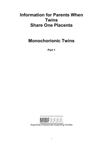Information for Parents When Twins Share One Placenta.