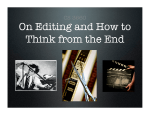 CS 3660 On Editing and How to Think from the End