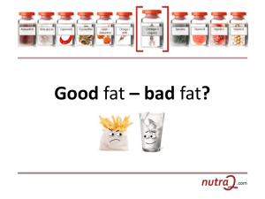 Good fat – bad fat?
