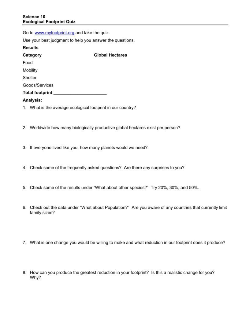 Science 21 Ecological Footprint Quiz Go to www.myfootprint.org and Inside Human Footprint Worksheet Answers