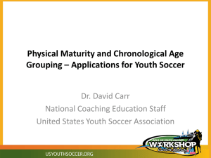 Physical Maturity and Chronological Age Grouping