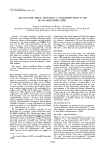 Circadian Mtabolic Responses to Food Deprivation in the Black