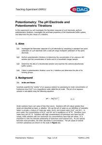 Potentiometry: The pH Electrode and Potentiometric Titrations