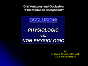 Physiologic Occlusion - Dr. Babak Shokati, Prosthodontist