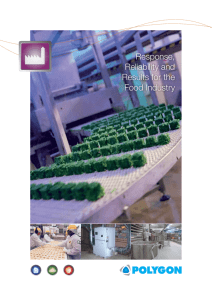 Response, Reliability and Results for the Food Industry