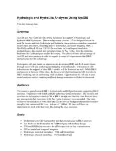Hydrologic and Hydraulic Analyses Using ArcGIS
