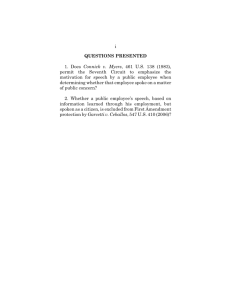 i QUESTIONS PRESENTED 1. Does Connick v. Myers, 461 U.S. 138