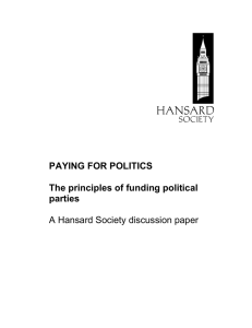 PAYING FOR POLITICS The principles of funding political parties A