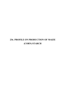 236. PROFILE ON PRODUCTION OF MAIZE (CORN) STARCH
