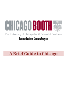 A Brief Guide to Chicago - The University of Chicago Booth School