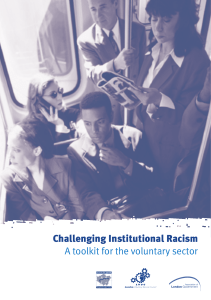 Challenging Institutional Racism A toolkit for the voluntary
