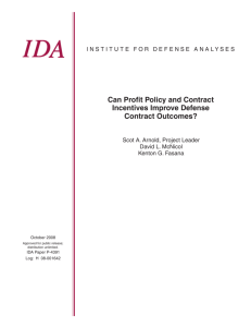 Can Profit Policy and Contract Incentives Improve Defense Contract