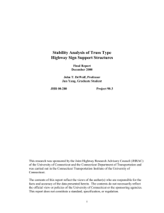 Stability Analysis of Truss Type Highway Sign Support Structures