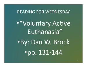 “Voluntary Ac0ve Euthanasia” • By: Dan W. Brock