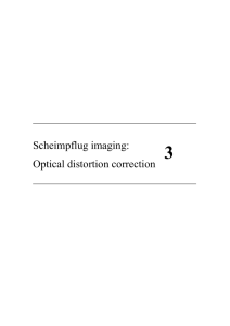 3. Scheimpflug imaging: Optical distortion correction