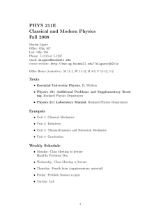 PHYS 211E Classical and Modern Physics Fall 2008