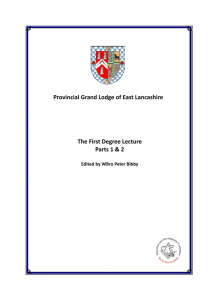 Provincial Grand Lodge of East Lancashire The First Degree Lecture