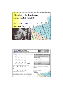 Chemistry for Engineers Homework 5 (part 2) B O N D I N G Answer