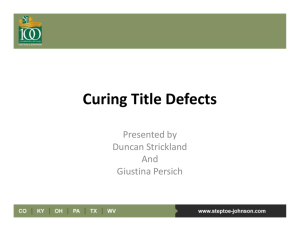 Curing Title Defects - Steptoe & Johnson PLLC