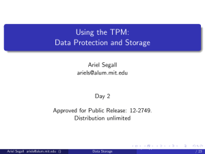 Using the TPM: Data Protection and Storage