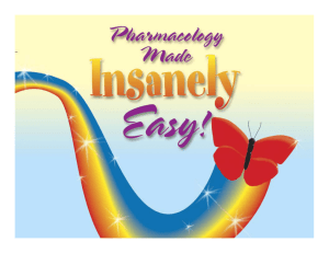 Pharmacology Made Insanely Easy!