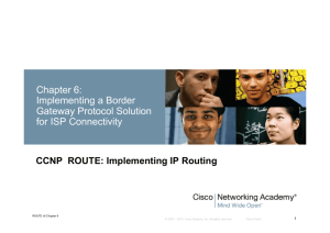 Chapter 6: Implementing a Border Gateway Protocol Solution for ISP