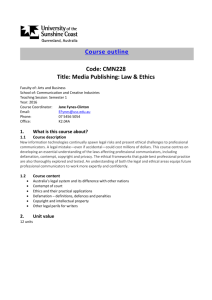 Course outline Code: CMN228 Title: Media Publishing: Law & Ethics
