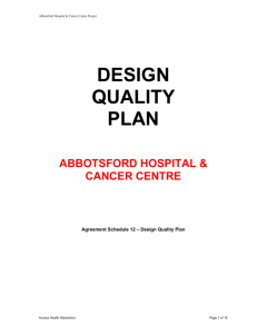 Schedule 12-1: Design Quality Plan