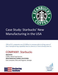 Case Study: Starbucks' New Manufacturing in the USA