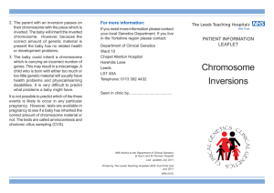 Chromosome inversions - Leeds Teaching Hospitals NHS Trust