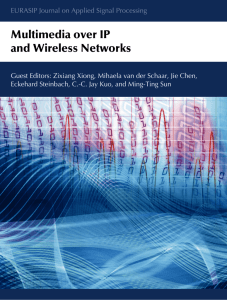 Multimedia over IP and Wireless Networks