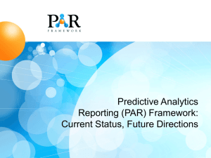 Predictive Analytics Reporting (PAR) Framework: Current Status