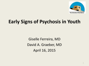 Early Signs of Psychosis in Youth
