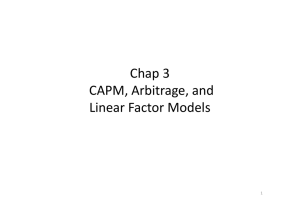 Chap 3 CAPM, Arbitrage, and Linear Factor Models