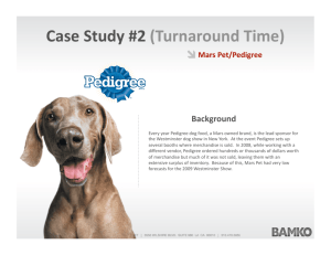 Case Study #2 (Turnaround Time) Mars Pet/Pedigree Background