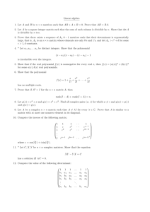 Linear algebra 1. Let A and B be n × n matrices such that AB + A + B