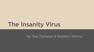 The Insanity Virus