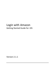 Login with Amazon Getting Started Guide for iOS, version 2.1.0