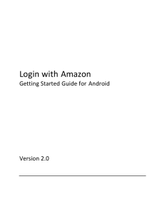 Login with Amazon Getting Started Guide for Android, Version 2.0