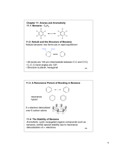 1 Chapter 11: Arenes and Aromaticity 11.1: Benzene